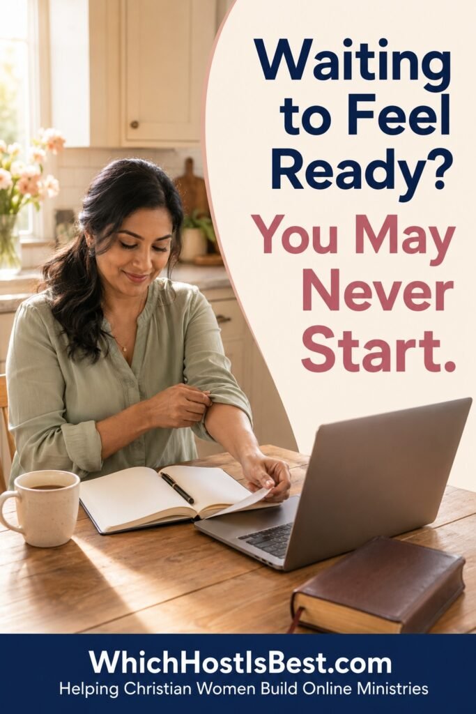 Christian woman deciding to start her blog instead of waiting until she feels completely ready